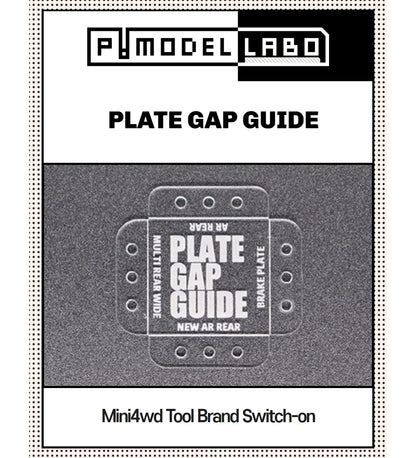 [P!MODEL] PLATE GAP GUIDE P47
